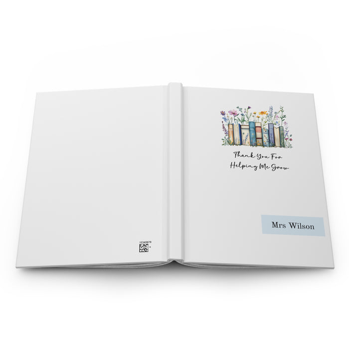 Personalized Hardcover Journal for Teachers, Thank You for Helping Me Grow