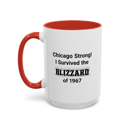 Chicago Strong! I Survived the Blizzard of 1967 Mug, Vintage Winter Tribute