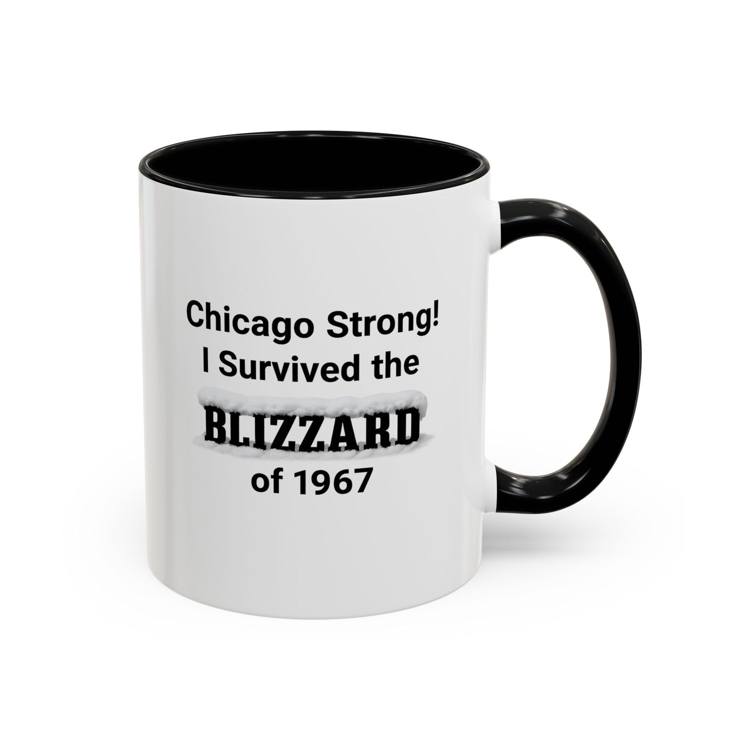 Chicago Strong! I Survived the Blizzard of 1967 Mug, Vintage Winter Tribute