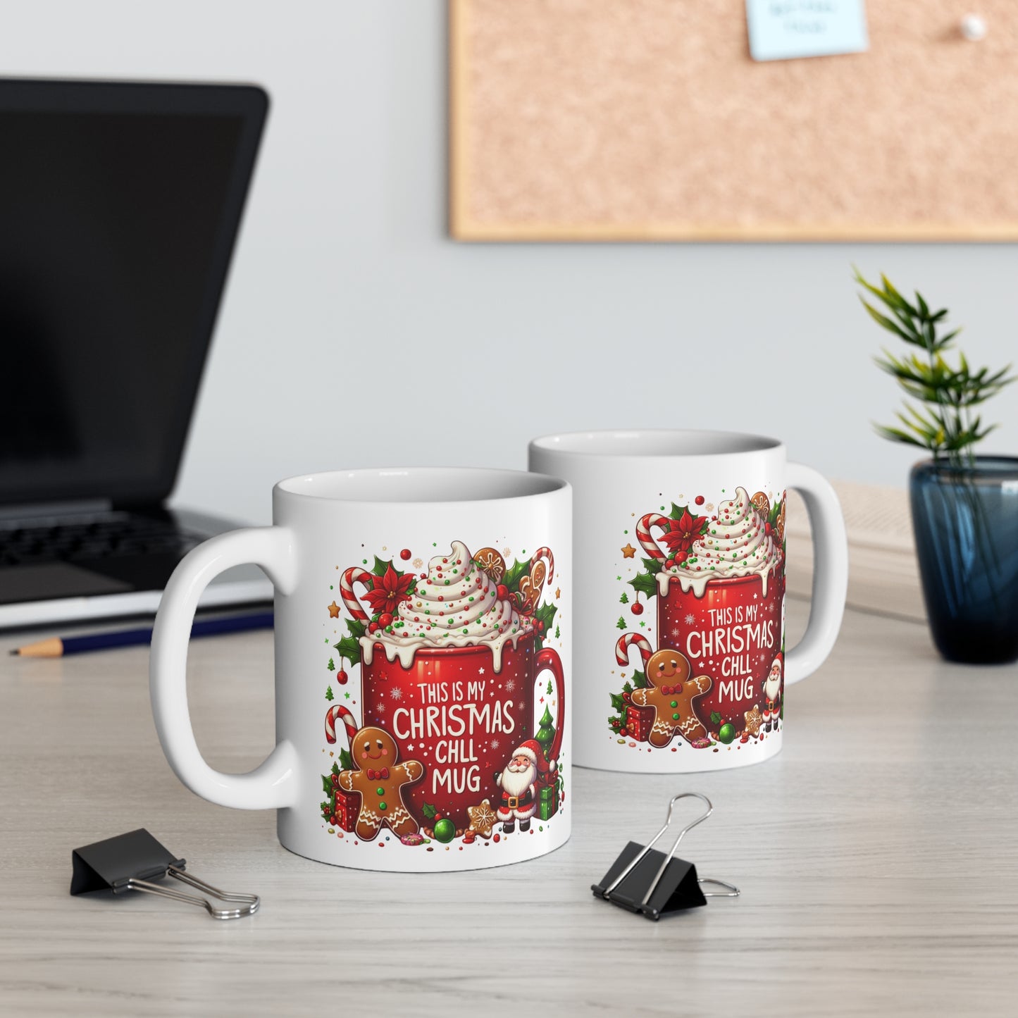 This Is My Christmas Chill Mug, Mug, Holiday Cocoa, Santa & Gingerbread