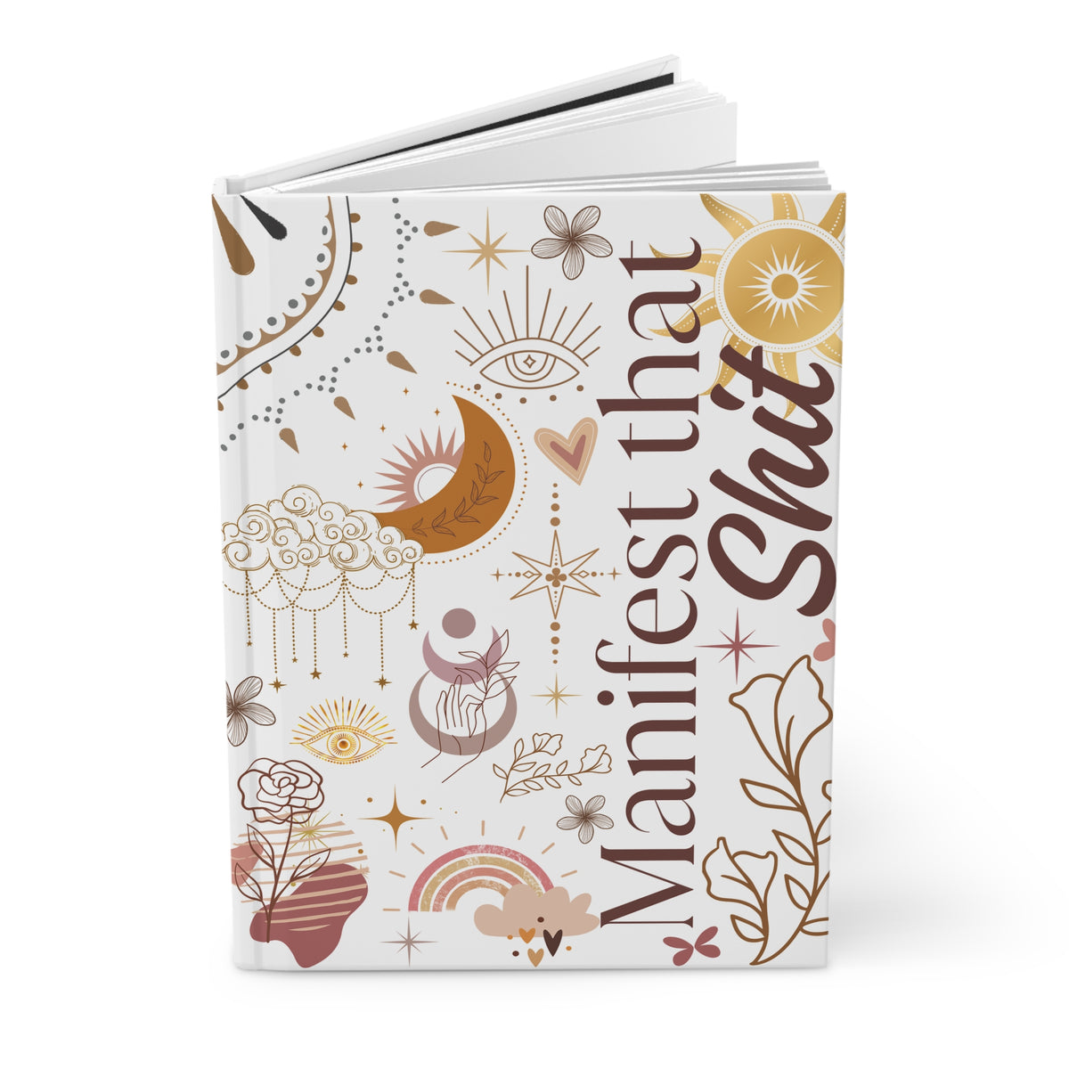 Manifest That Sh*t Boho Journal