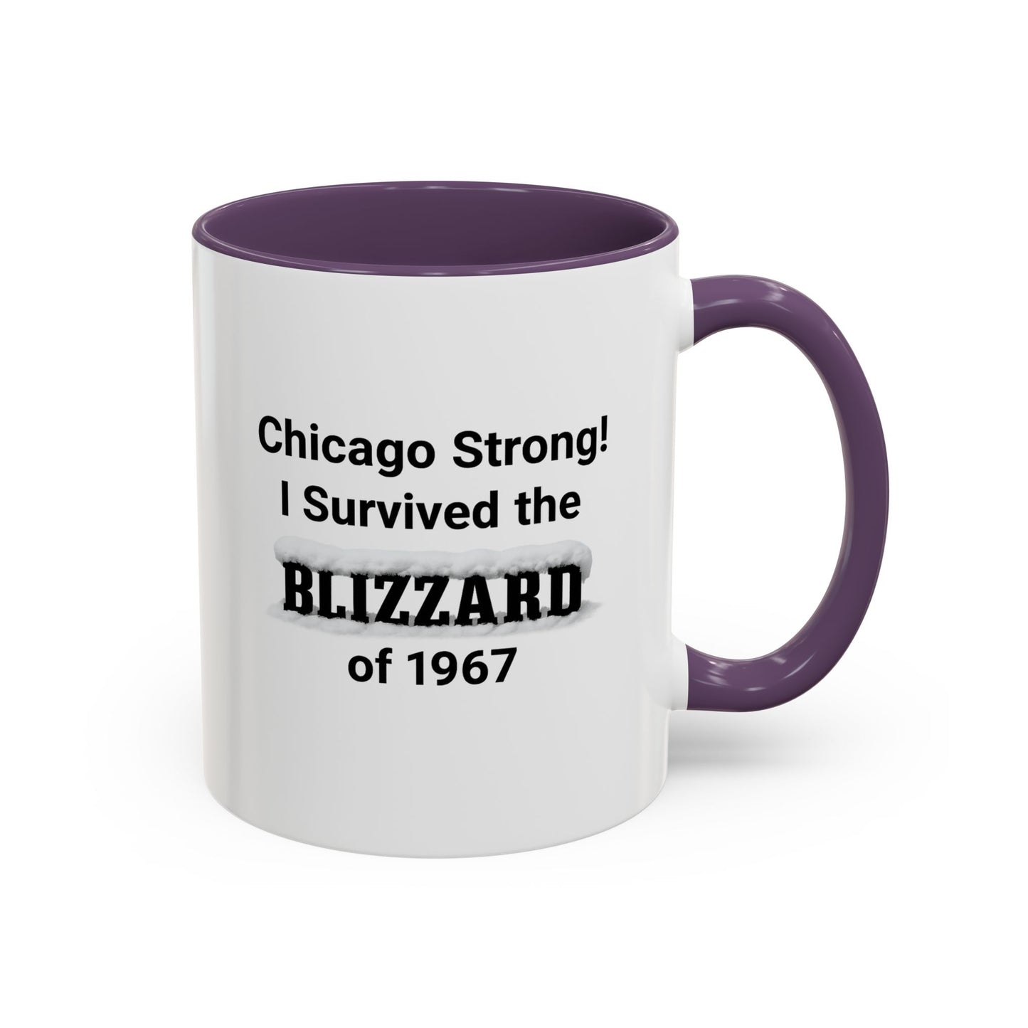 Chicago Strong! I Survived the Blizzard of 1967 Mug, Vintage Winter Tribute