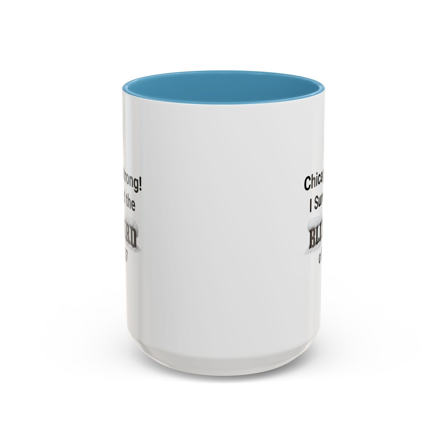 Chicago Strong! I Survived the Blizzard of 1967 Mug, Vintage Winter Tribute