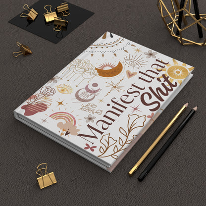 Manifest That Sh*t Boho Journal