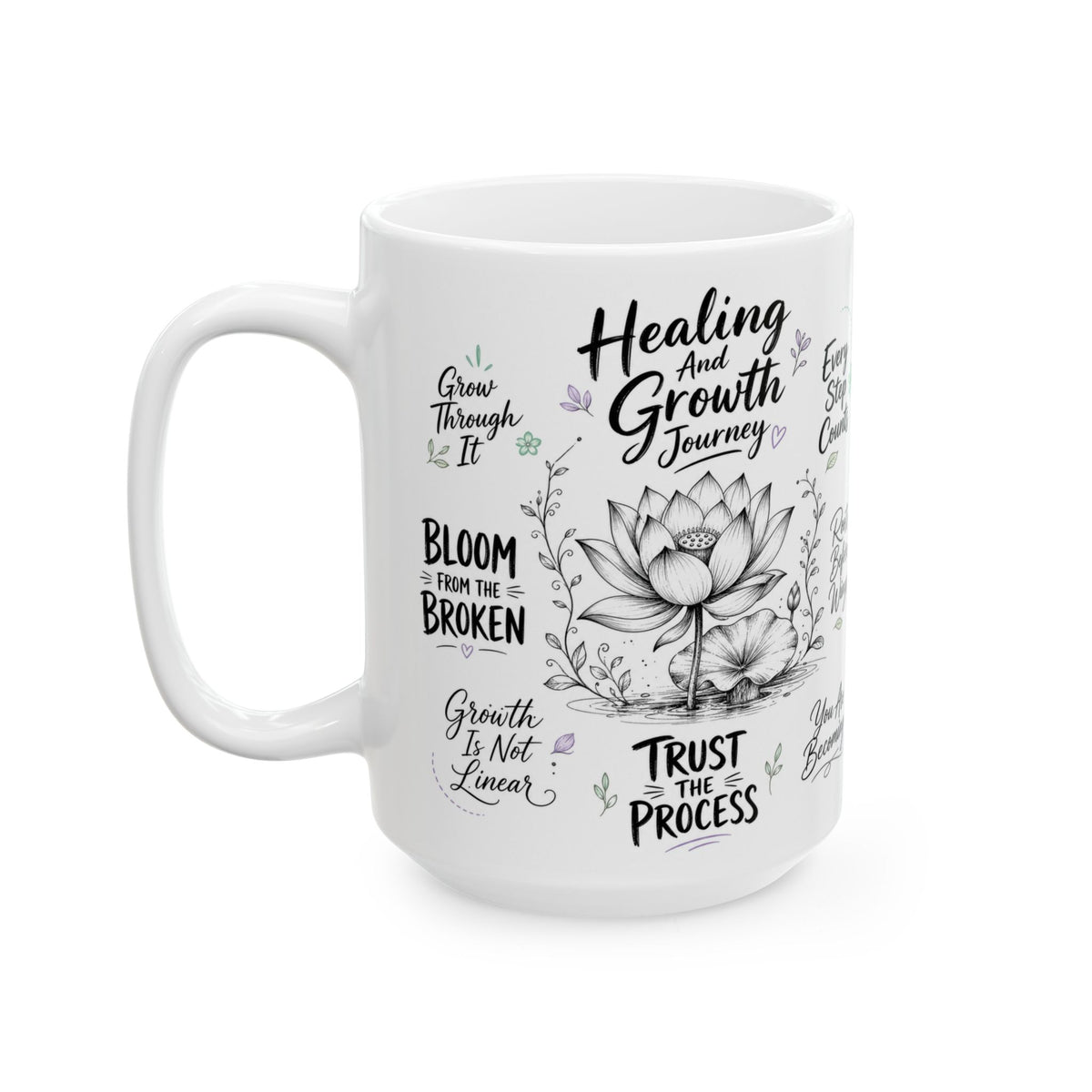 Healing & Growth Journey Mug, Trust the Process Inspirational Lotus Design