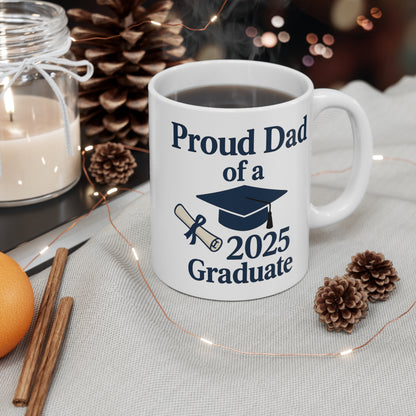 Proud Dad of a 2025 Graduate Mug, Graduation Gift for Dads