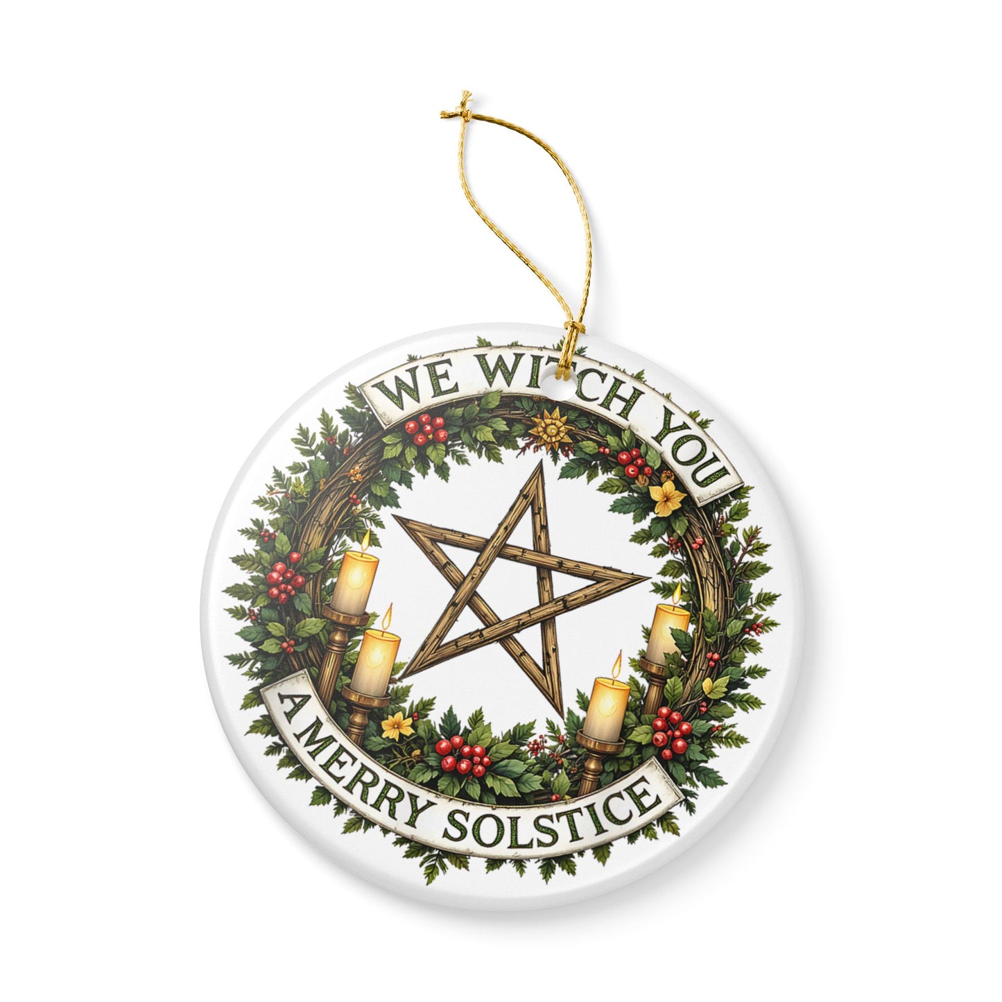 We Witch You a Merry Solstice Ornament, Pagan Yule Wreath Décor