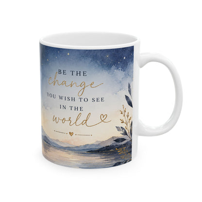Be the Change Inspirational Mug – Celestial Mountain & Moon Design