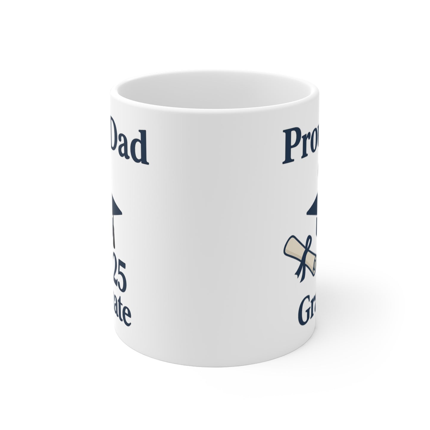 Proud Dad of a 2025 Graduate Mug, Graduation Gift for Dads