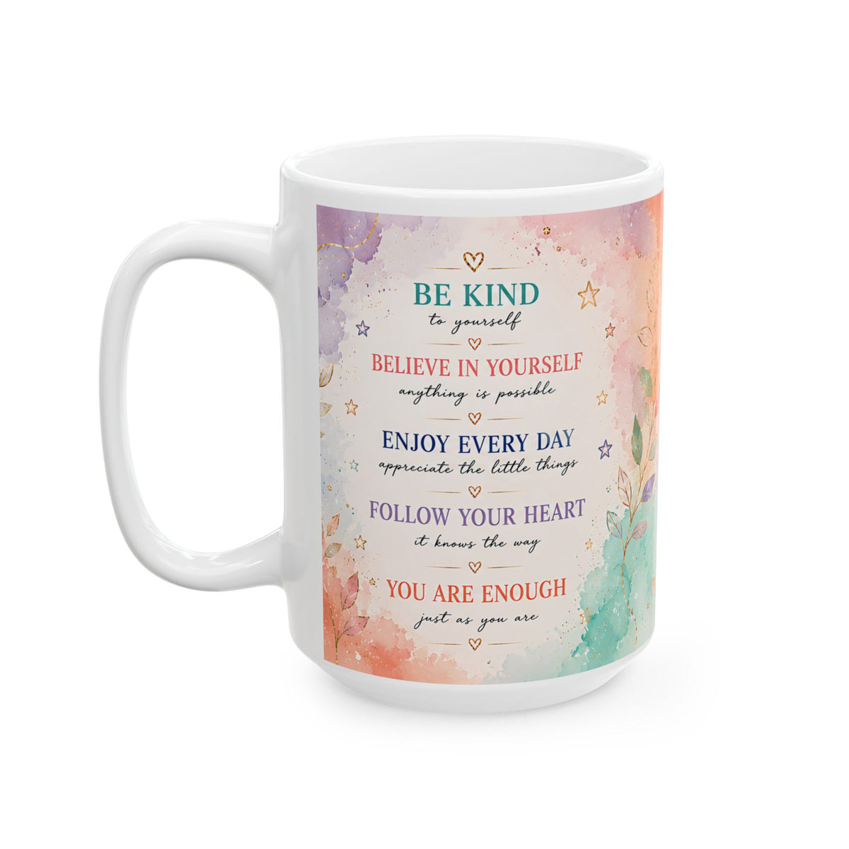 Be Kind to Yourself Inspirational Mug, Positive Affirmations & Self-Love Gift