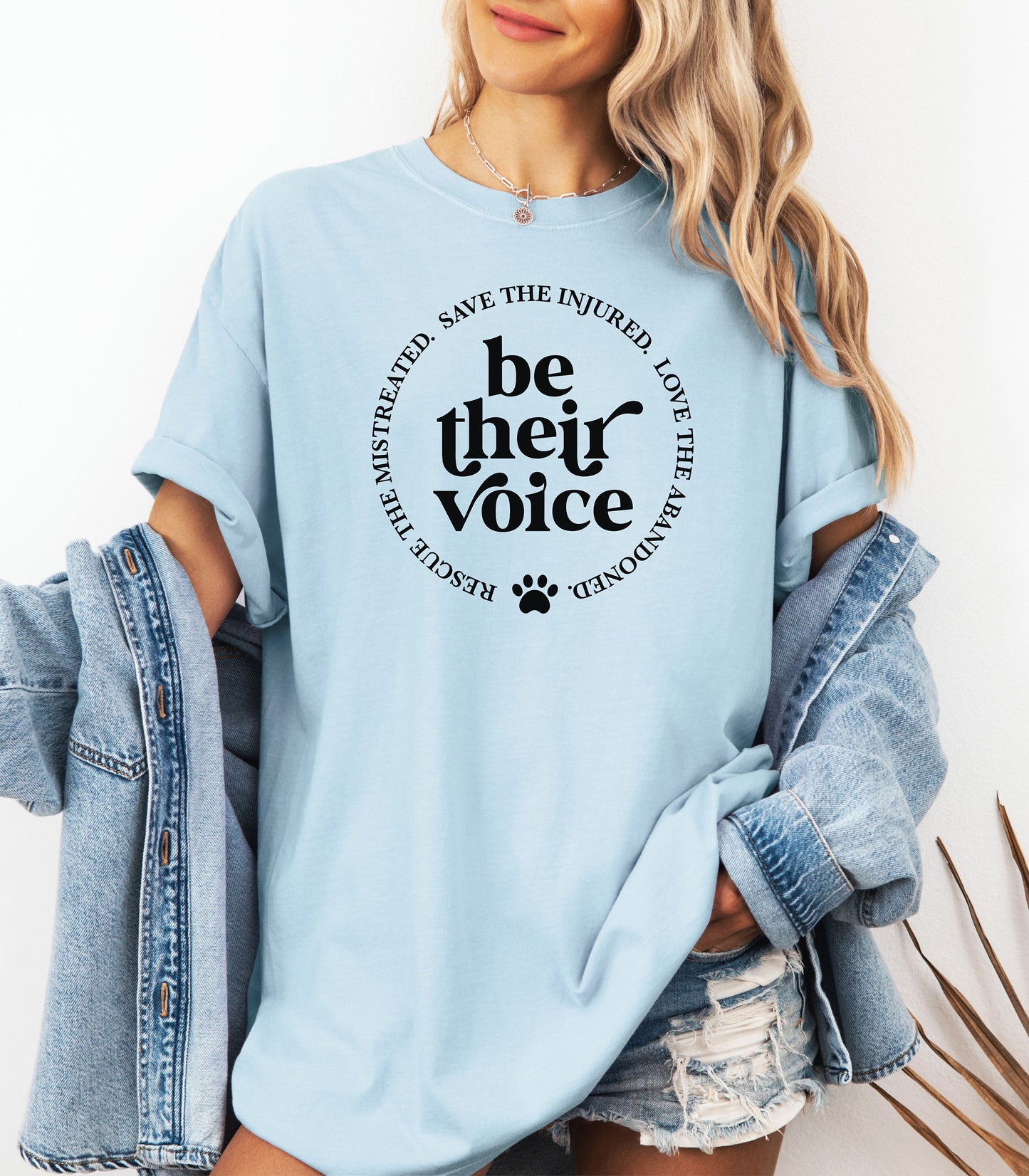 Be Their Voice T-Shirt, Animal Rescue Apparel, Conscious Clothing, Gift for Animal Lovers, Pet Adoption Tee