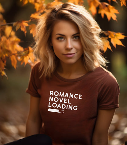 Romance Novel Loading Tee, Romance Author Tee, Romance Author Gift, Romance Writer Shirt, Bookish Tee, Book Lover Gift