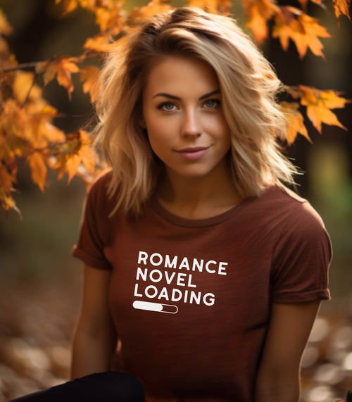 Romance Novel Loading T-Shirt – Bookish Gift for Romance Readers & Writers