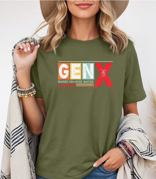 Gen X Raised on Hose Water & Neglect T-Shirt