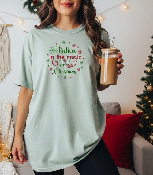 Believe in the Magic of Christmas T-Shirt, Festive Holiday Tee