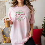 Believe in the Magic of Christmas T-Shirt, Festive Holiday Tee