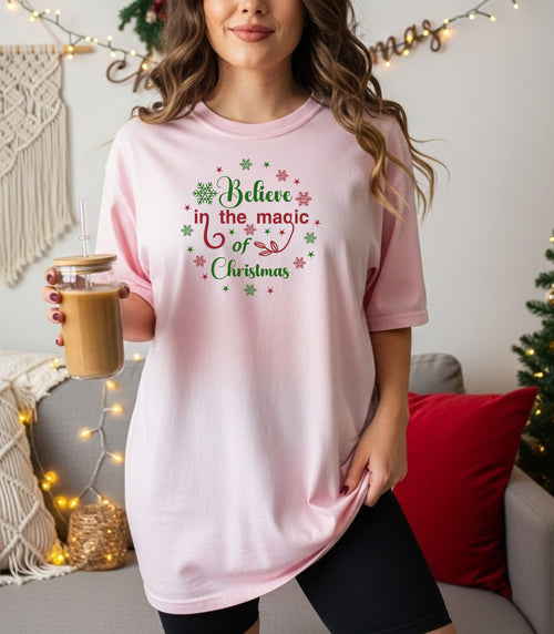 Believe in the Magic of Christmas T-Shirt, Festive Holiday Tee