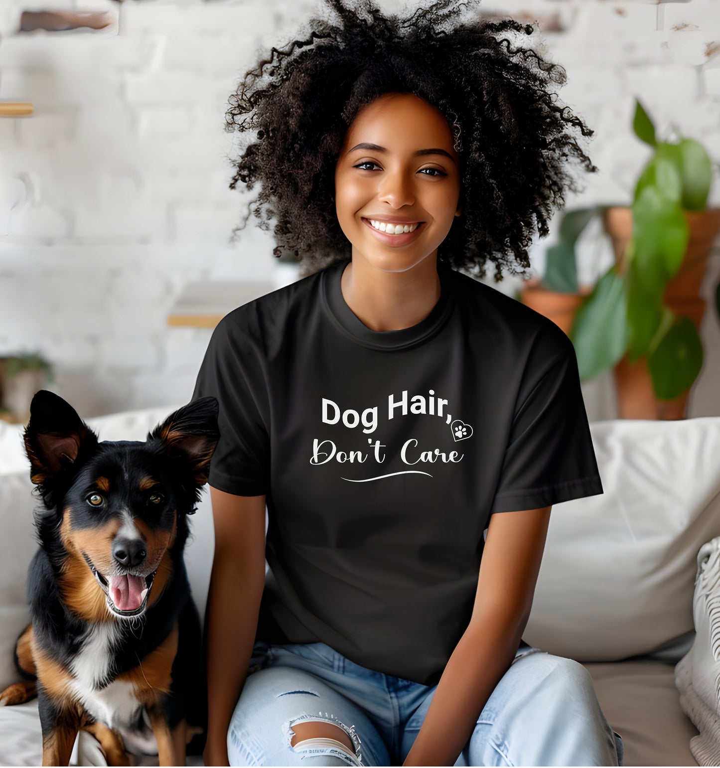 A person wearing a black T-shirt with the playful black text “Dog Hair, Don’t Care” and a paw print accent. The design embraces the humor and love of dog ownership, making it a perfect casual fashion statement for pet lovers who proudly accept furry companionship.