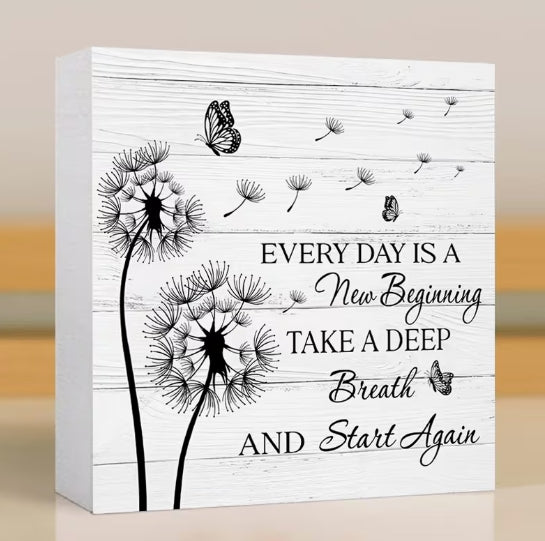 Every Day Is A New Beginning Inspiration Block