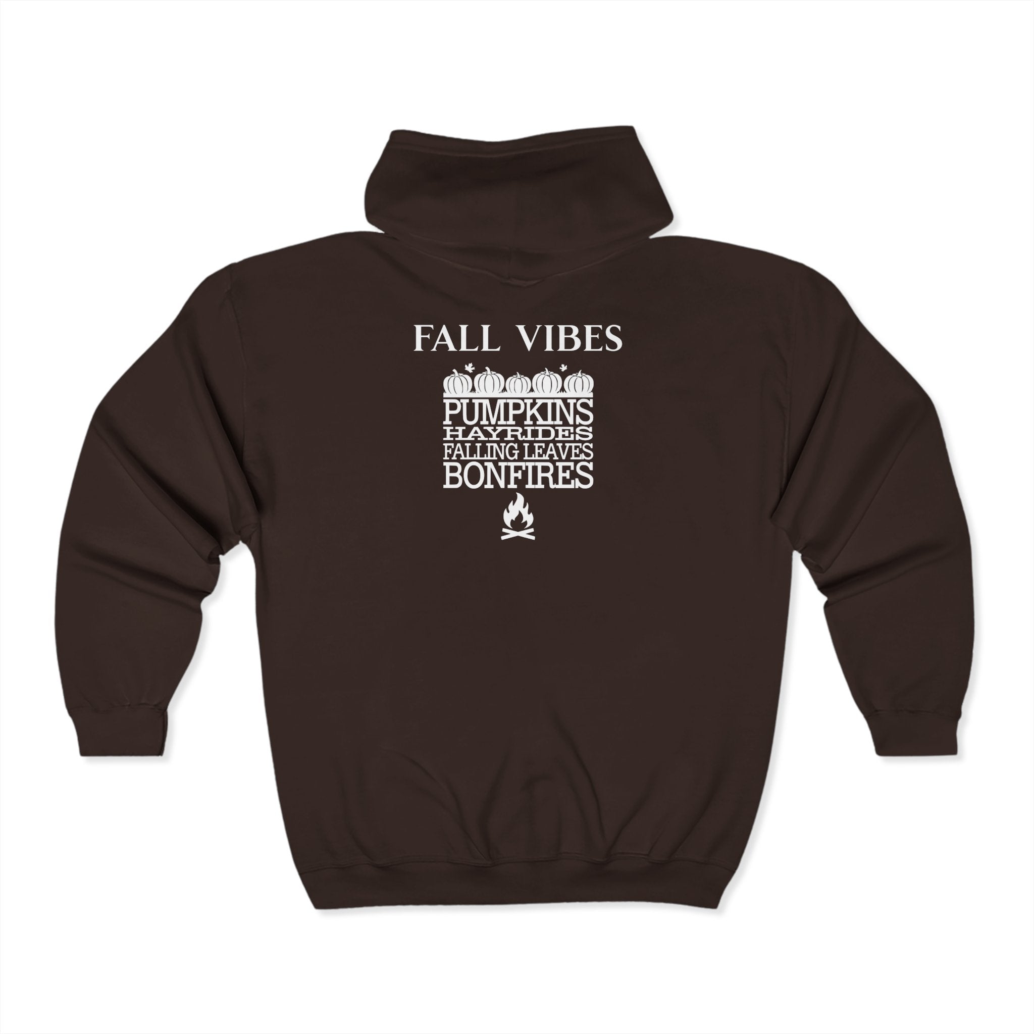 Dark Chocolate Gildan hoodie featuring a white “FALL VIBES” design on the back with stacked seasonal words: “PUMPKINS, HAYRIDES, FALLING LEAVES, BONFIRES,” framed by pumpkins above and a bonfire icon below. A cozy, festive graphic perfect for autumn lovers and fall adventures.