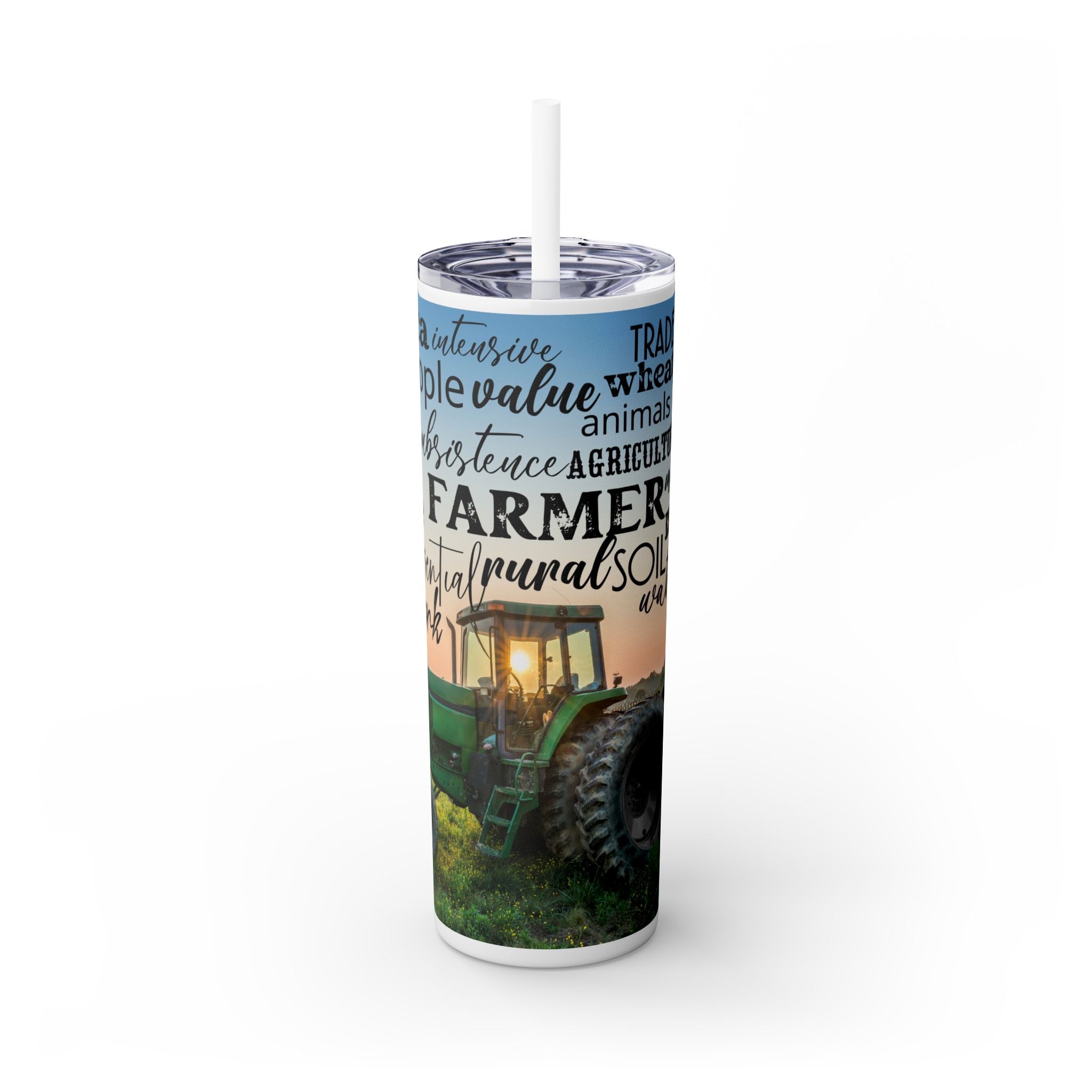Farm Life Skinny Tumbler – 20 oz featuring a rustic farm scene with a green tractor in a field at sunrise and a background of farming-related words like soil, crops, harvest, land, produce, and hard work. This durable stainless steel tumbler celebrates the farming lifestyle and rural heritage, perfect for keeping drinks hot or cold while honoring agriculture and those who work the land.