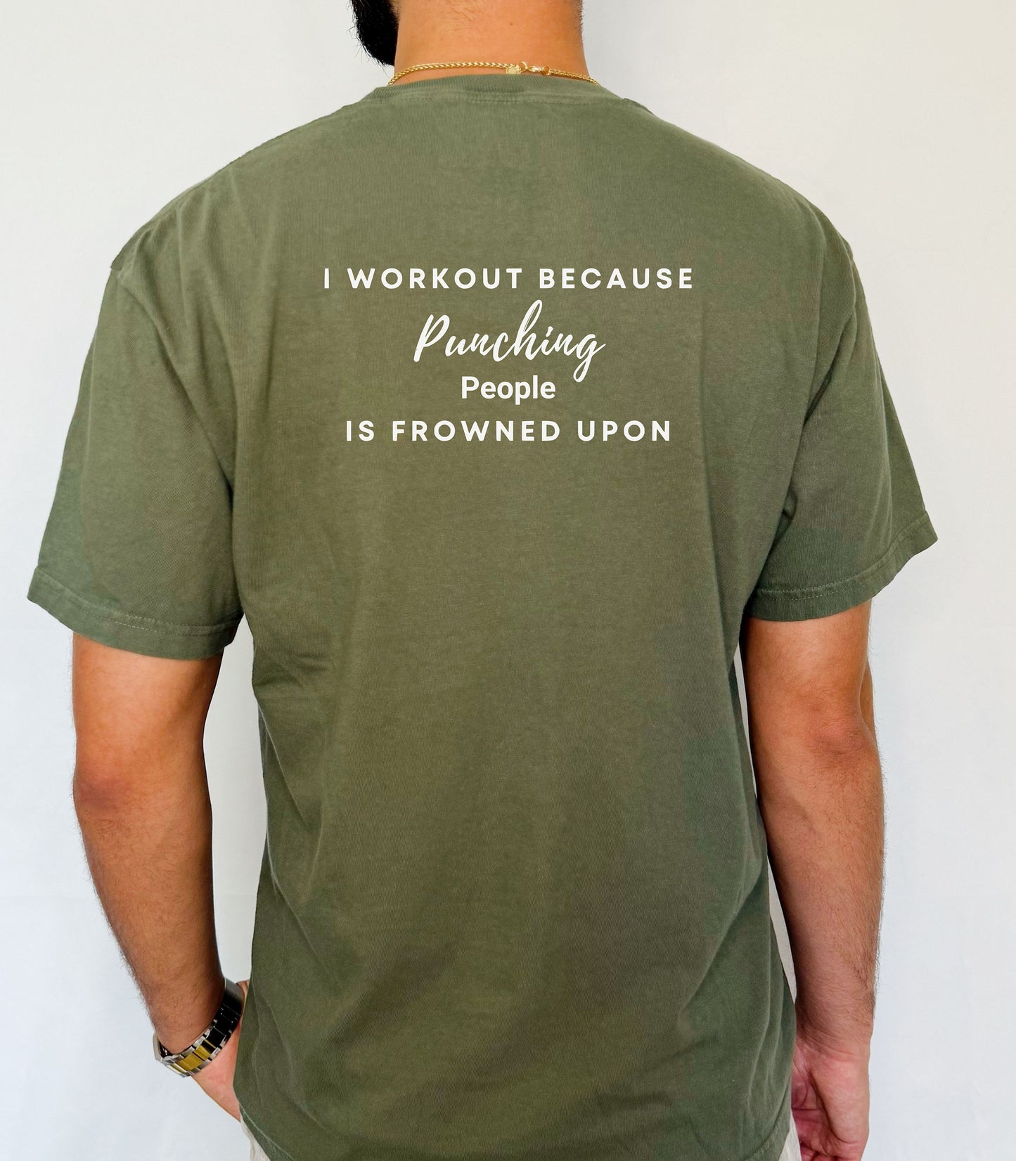 I Workout Because Punching People Is Frowned Upon Tee,  Workout Motivational Shirt
