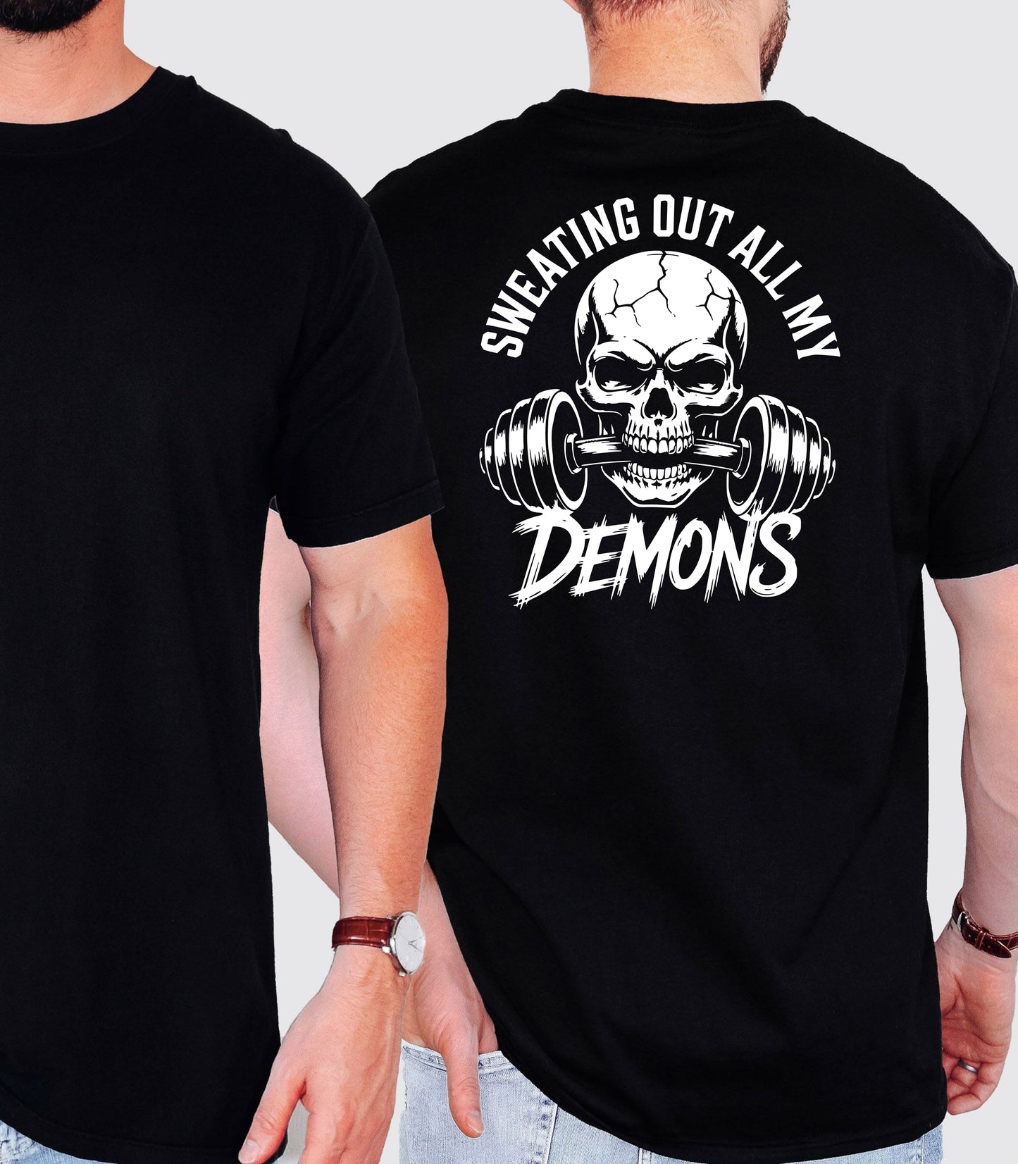 Sweating Out All My Demons T-Shirt, Skull & Barbell Gym Tee