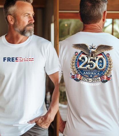 Freedom America 250 T-Shirt, Patriotic Eagle 1776-2026 USA Anniversary Shirt