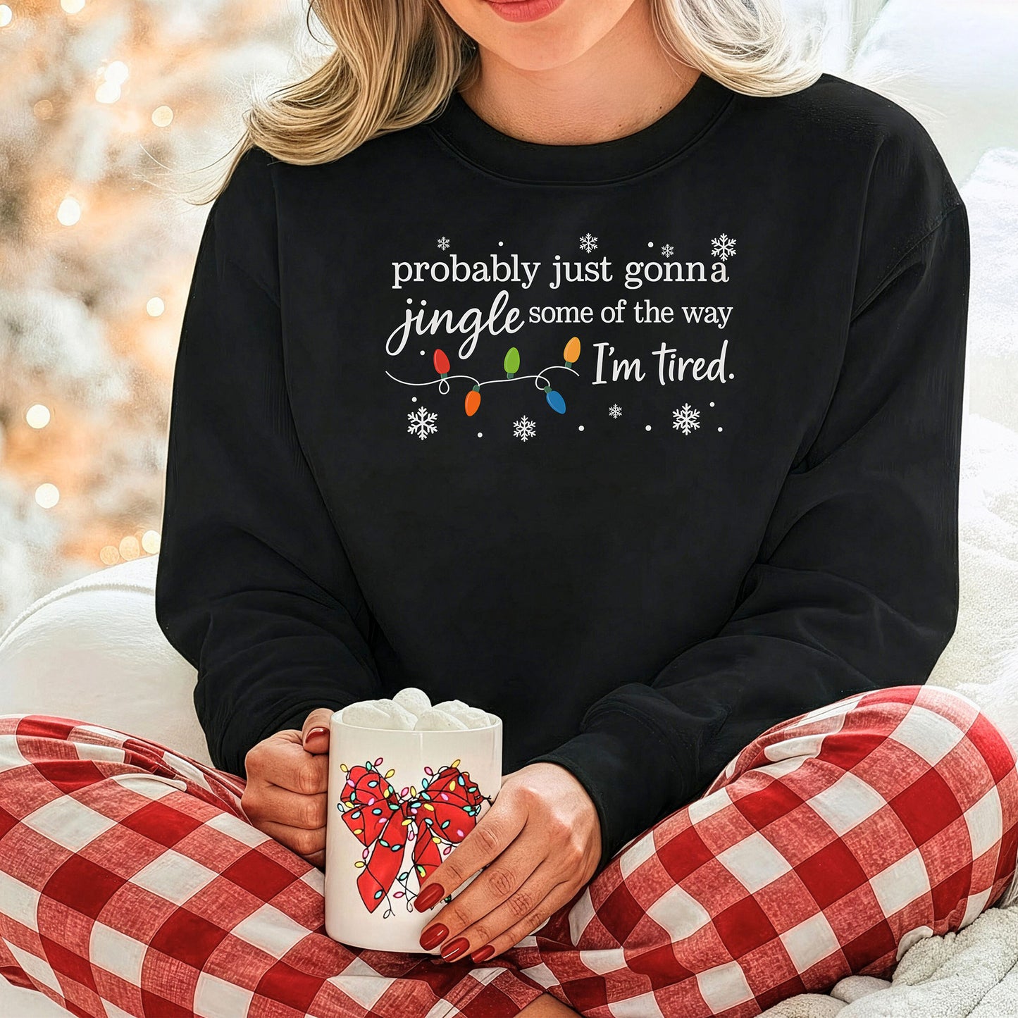 Probably Just Gonna Jingle Some of the Way Holiday Sweatshirt, Christmas Sweatshirt