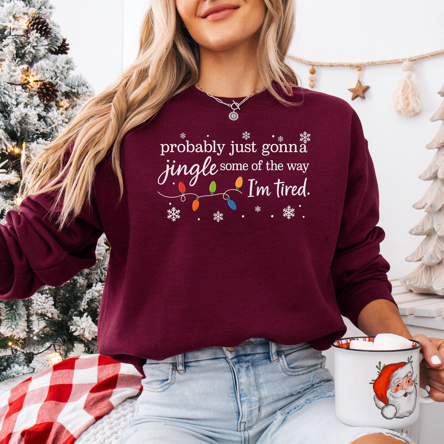 Probably Just Gonna Jingle Some of the Way Holiday Sweatshirt, Christmas Sweatshirt