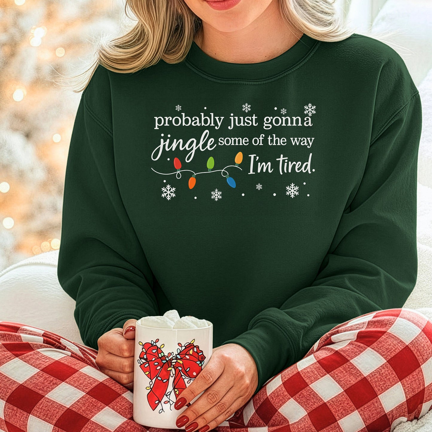 Probably Just Gonna Jingle Some of the Way Holiday Sweatshirt, Christmas Sweatshirt