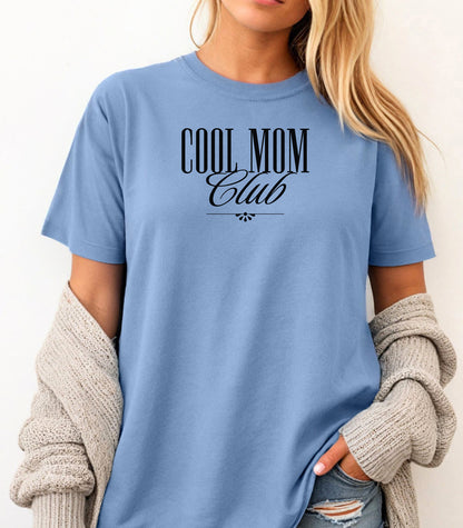 Cool Mom Club T-Shirt, Stylish Cool Mom Club Tee, Perfect Mothers Day Gift