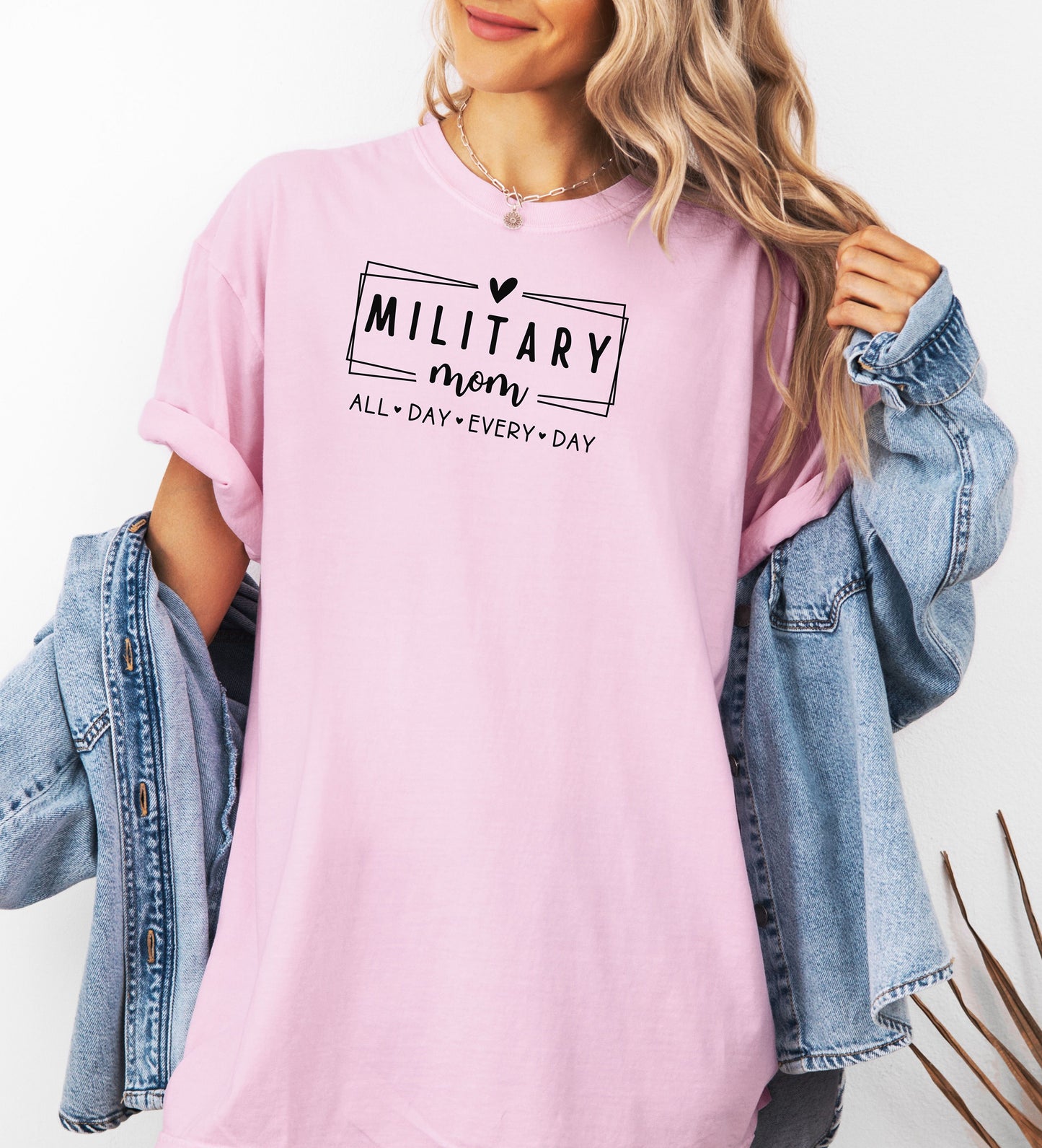 Military Mom T-Shirt, All Day Every Day Tribute Tee, Mothers Day Gift