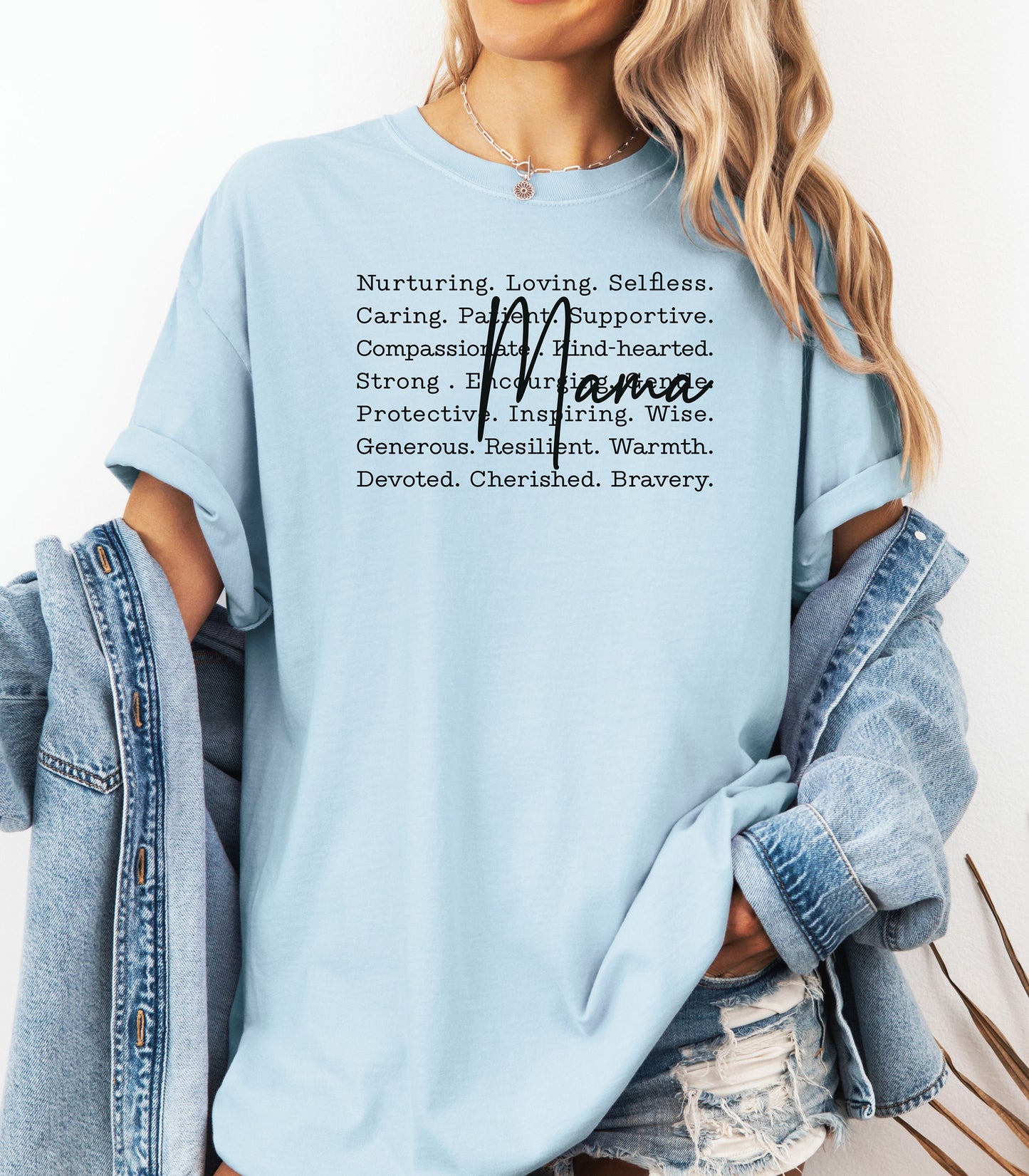 Mama Inspirational Words Mom T-Shirt, Mother's Day Gift