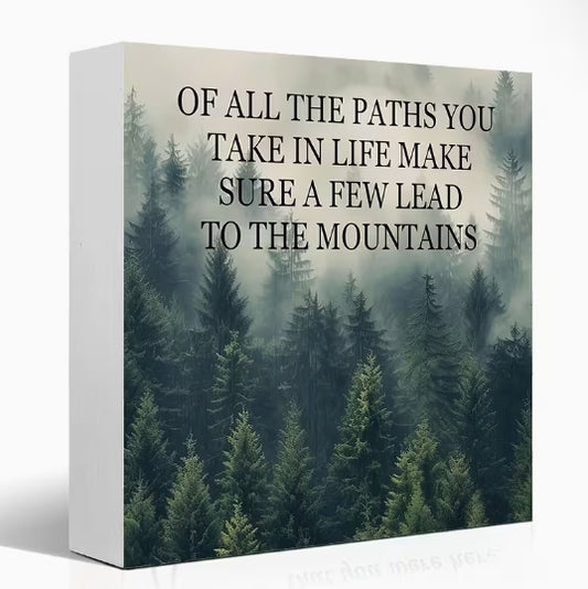 Paths to the Mountains Inspirational Décor, Forest Adventure Quote
