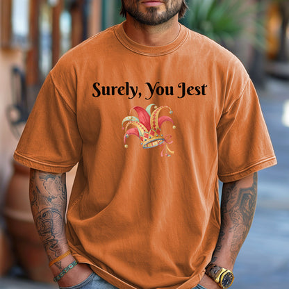 Surely, You Jest T-Shirt, Renaissance Faire Jester Tee