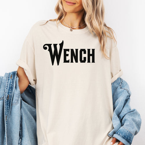 Wench Renaissance Faire Tee, Renaissance Faire Clothing