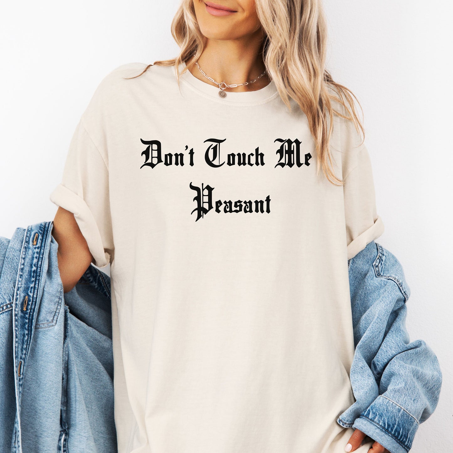 Don’t Touch Me Pleasant T-Shirt, Renaissance Faire Clothing