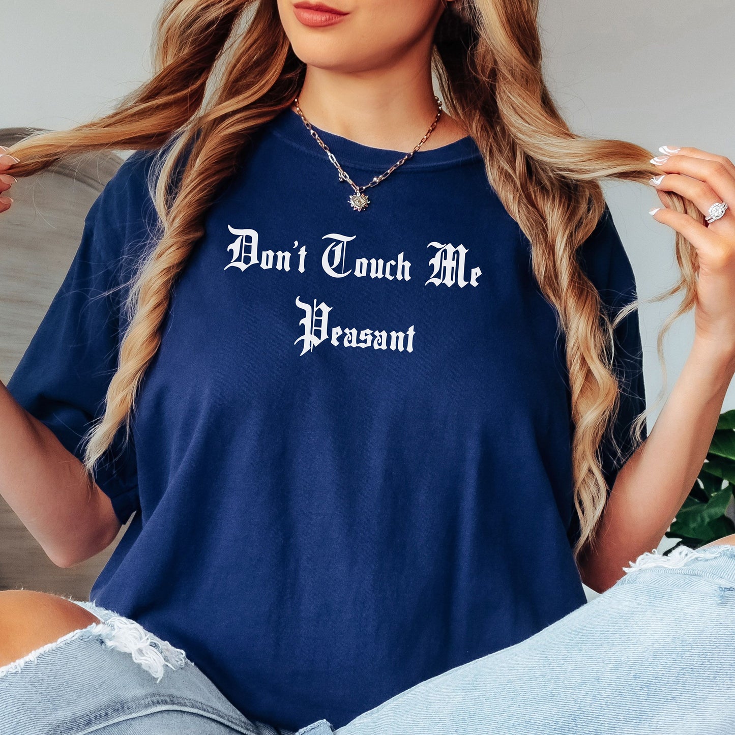 Don’t Touch Me Pleasant T-Shirt, Renaissance Faire Clothing
