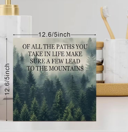 Paths to the Mountains Inspirational Décor, Forest Adventure Quote