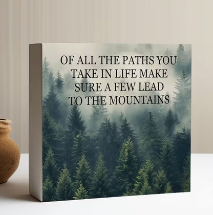 Paths to the Mountains Inspirational Décor, Forest Adventure Quote