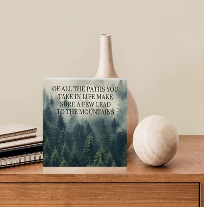 Paths to the Mountains Inspirational Décor, Forest Adventure Quote
