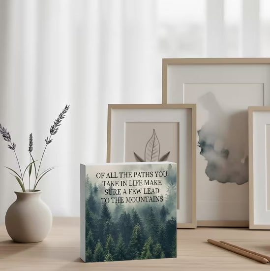 Paths to the Mountains Inspirational Décor, Forest Adventure Quote