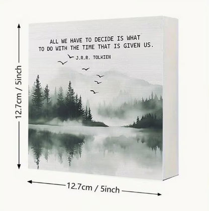 Time Well Spent Inspirational Décor, J.R.R. Tolkien Nature Quote