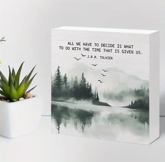 Time Well Spent Inspirational Décor, J.R.R. Tolkien Nature Quote