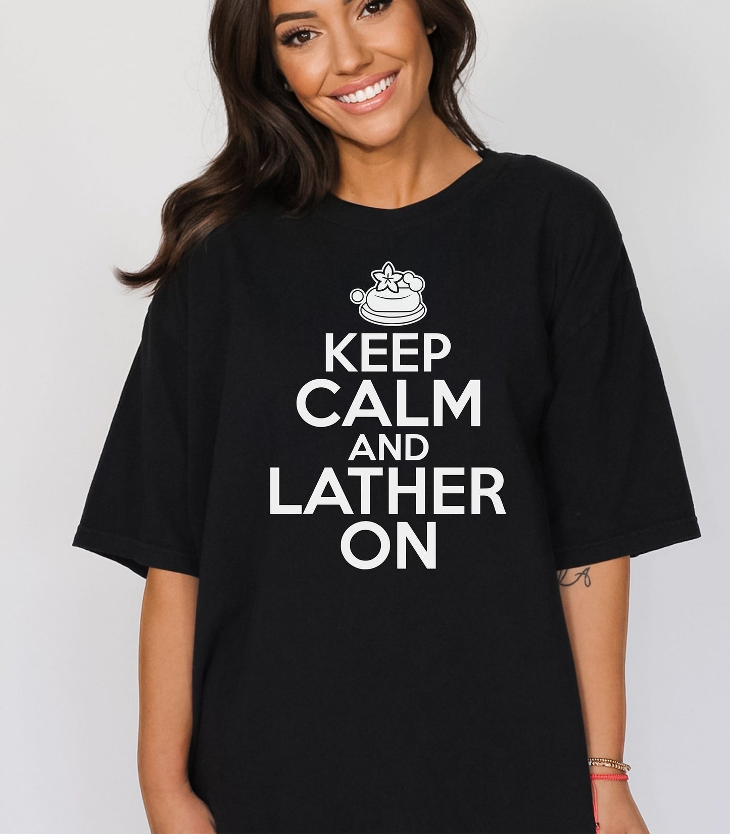 Keep Calm and Lather On T-Shirt, Fun Gift for Soap Makers & Artisans