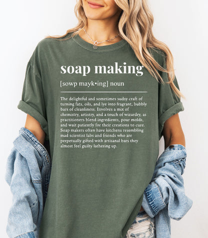 Soap Making Definition T-Shirt, Gift for Soap Artisans & Creators