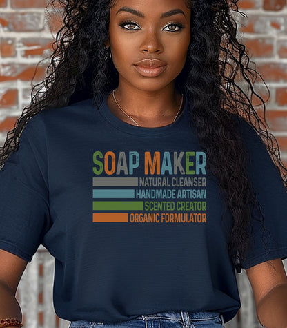 Soap Maker T-Shirt, Natural Cleanser, Handmade Artisan, Organic Formulator