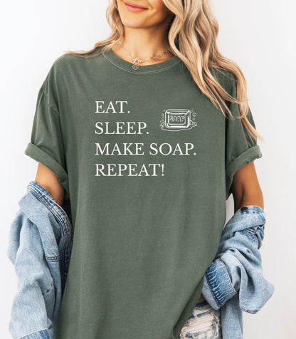 Eat Sleep Make Soap Repeat T-Shirt,  Funny Gift for Soap Makers & Artisans