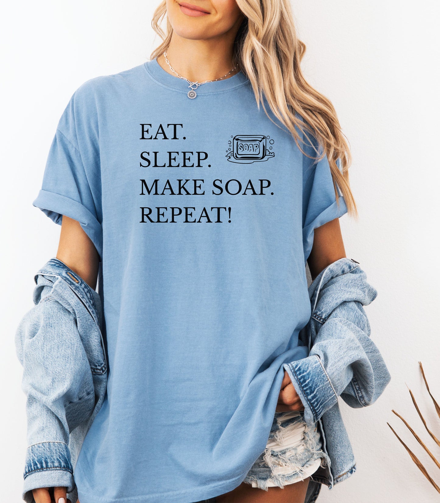 Eat Sleep Make Soap Repeat T-Shirt,  Funny Gift for Soap Makers & Artisans